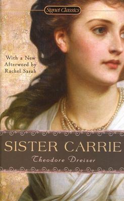 В 1900 году был издан роман Теодора Драйзера «Сестра Керри»